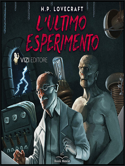 Title details for L'ultimo esperimento by H.P. Lovecraft - Available